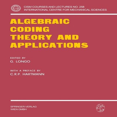 Algebraic Coding Theory and Applications Carlos R. P. Hartmann Pa