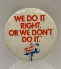 Vintage Bob Evans Farms 'We Do It Right Or We Don't Do It' Pin Button
