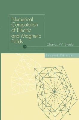 Charles W. Steele | Numerical Computation of Electric and Magnetic Fields | Buch