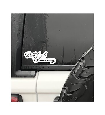 Dirty hands printed Decal truck laptop sticker funny joke labor trades