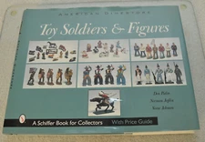 American Dimestore Toy Soldiers and Figures, Hardcover by Pielin, Don; Joplin...