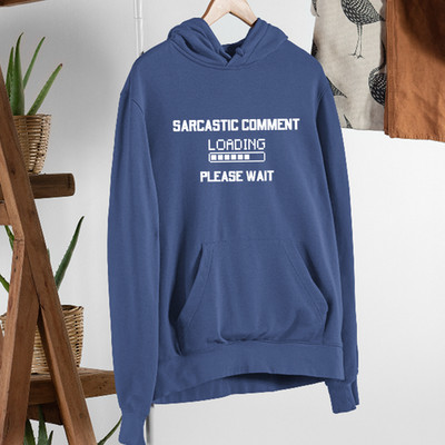 Hoodie Sarkastischer Kommentar Laden lustig Sarkasmus Haltung Humor verspielt Geschenk
