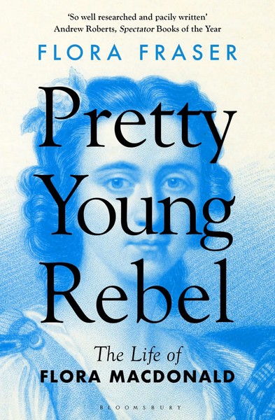 Pretty Young Rebel | The Life Of Flora Macdonald | Flora Fraser | Englisch-image