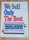 Vintage Metal White Walker Car Service Sign “We Only Sell The Best”