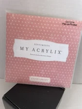 CLOSE TO MY HEART-MY ACRYLIX-"Sentiments" cc1014-Pair a Phrase new