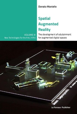 Spatial Augmented Reality - The development of edutainment for augmented digital