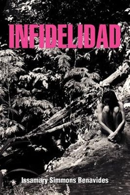 Infidelidad, Paperback by Benavides, Issamary, Brand New, Free shipping in th...