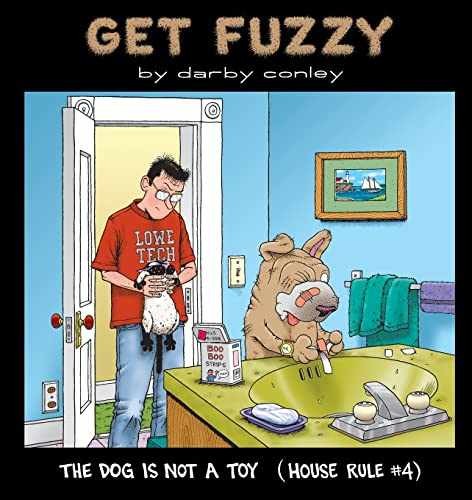 The Dog Is Not a Toy: House Rule #4 - Paperback, by Conley Darby - Good