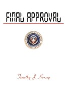 Timothy J. Korzep | Final Approval | Taschenbuch | Englisch (2000) | Iuniverse