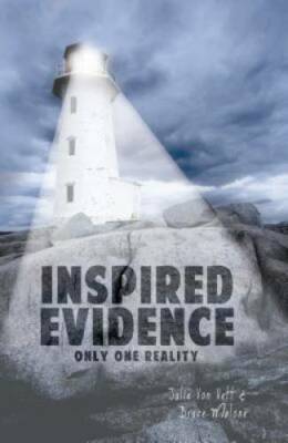 Inspired Evidence: Only One Reality - Paperback By Von Vett, Julie - GOOD