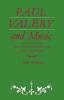Paul Valéry and Music Stimpson Paperback Cambridge University Press