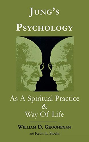 Jung's Psychology as a Spiritual Practice and W. Geoghegan, Stoehr<|