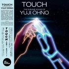 VARIOUS ARTISTS TOUCH: THE SUBLIME SOUND OF YUJI OHNO NEW LP