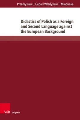 Didactics of Polish as a Foreign and Second Language against the European B ...
