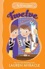 Twelve (Winnie Years) by Lauren Myracle