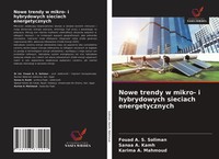 Fouad A. S. Soliman (U. A.) | Nowe Trendy W Mikro- I Hybrydowych Sieciach...
