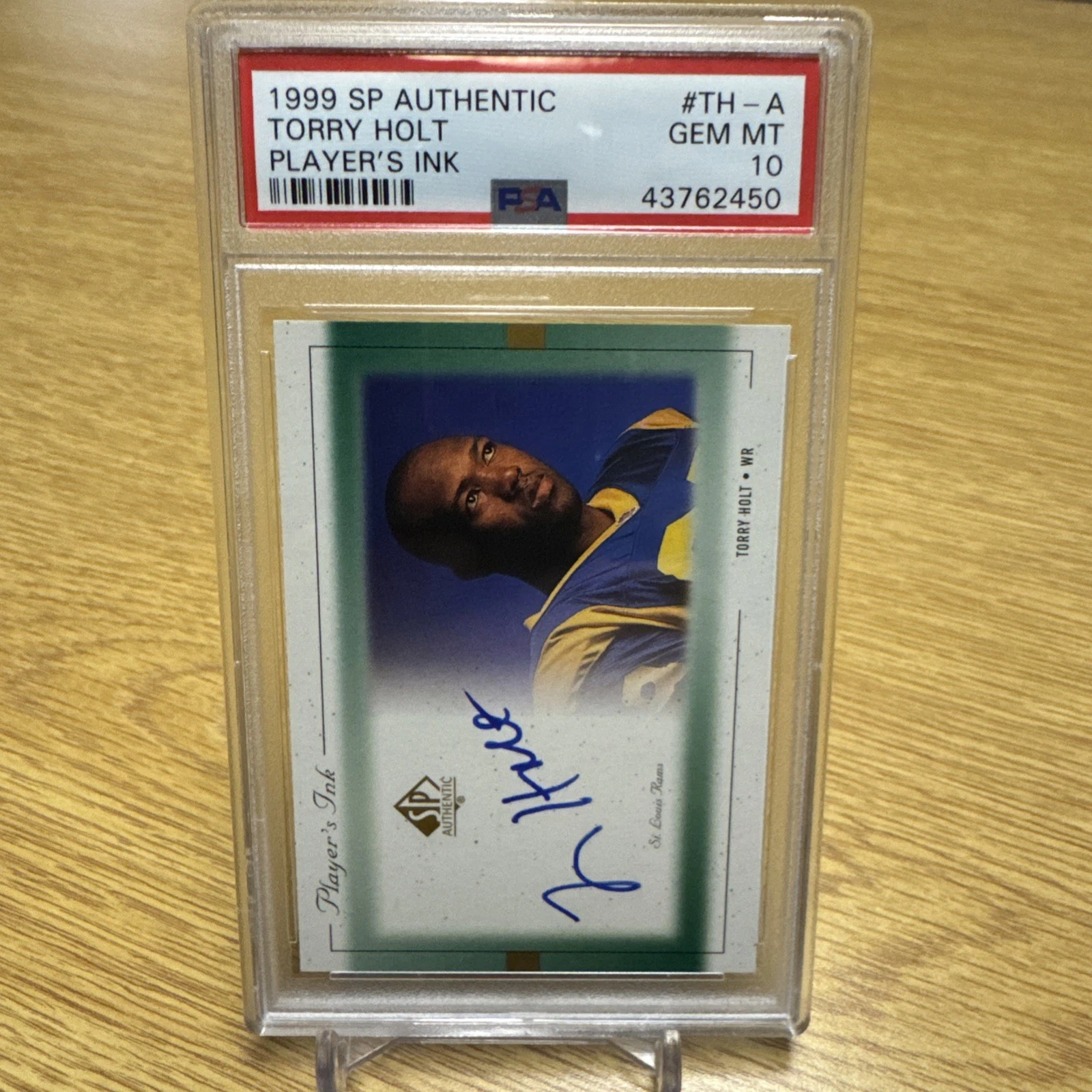 Torry Holt SP Authentic Player's Ink #THA Base