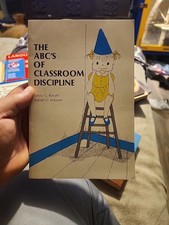The Abcs Of Classroom Discipline By Baruth & ...