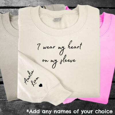 I Wear My Heart on My Sleeve Sweatshirt personalisiert Mama Mama Geschenk