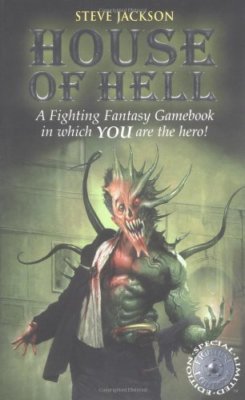 House of Hell (Fighting Fantasy) By Steve Jackson