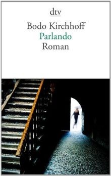 Parlando: Roman von Kirchhoff, Bodo | Buch | Zustand gut