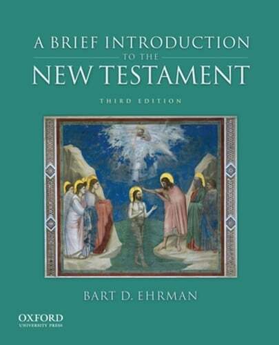 A Brief Introduction to the New Testament by Bart D Ehrman: Used ...