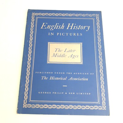 English History in Pictures Later Middle Ages 1955 Paperback Book