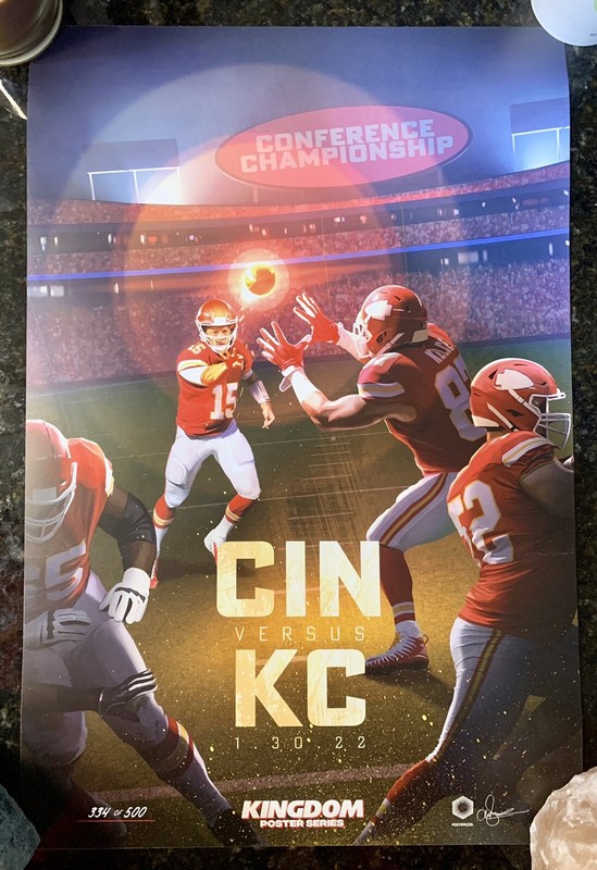 2022 Kingdom Poster Series Chiefs vs Bengals AFC Champs 334/500 SOLD OUT Mahomes