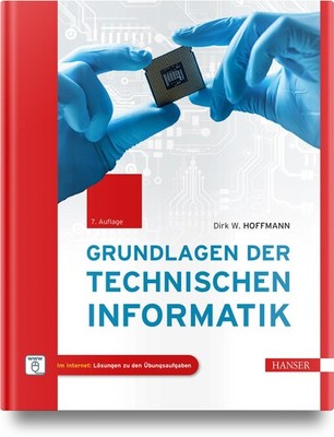 Grundlagen der Technischen Informatik Dirk W. Hoffmann