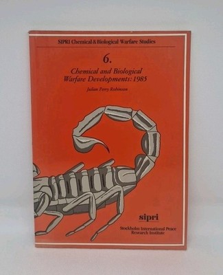 Chemical & Biological Warfare Developments 1985 - J.P.Robinson: 1986 P/B - Rare