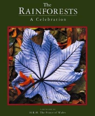The Rainforests: A Celebration - Paperback By Living Earth Foundation - GOOD