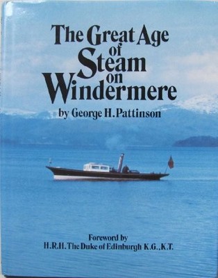 The Great Age of Steam on Windemere by Pattinson, George H. B0007C6A00