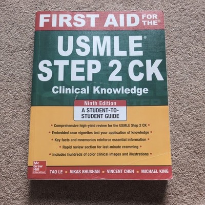 First Aid for the USMLE Step 2 CK, Ninth Edition by Vikas Bhushan and Tao Le...