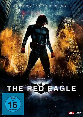 The Red Eagle - A Hero Never Dies