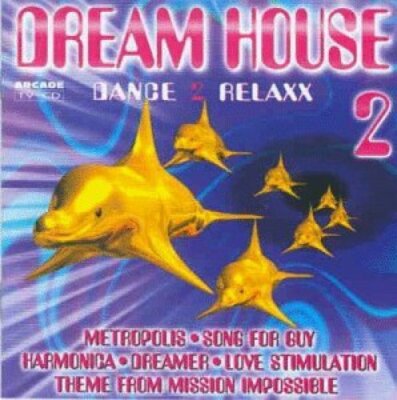 Dreamhouse 2-Dance 2 Relaxx (1996) Trance A 190, Virtual Symmetry, Nova N.. [CD]
