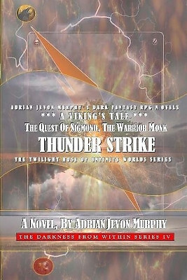Thunder Strike Sigmond  the Warrior Monk: Dynasty Realms IX 4: Thunder Strike...