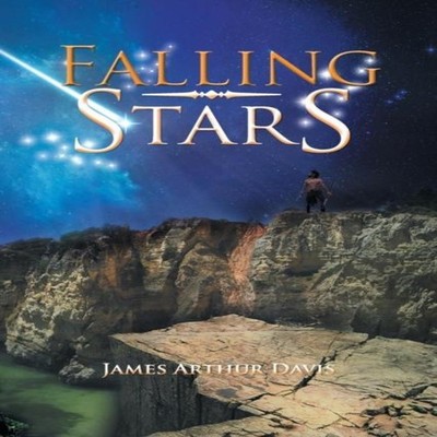 Falling stars James Arthur Davis Paperback Author Solutions Inc