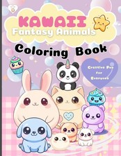 Kawaii Fantasy Animals: Easy and Bold Coloring Book with Whimsical Stories for K