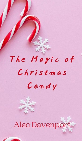 Alec Davenport | The Magic Of Christmas Candy | Buch | Englisch (2024)-image