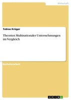 Tobias KrüGer | Theorien Multinationaler Unternehmungen Im Vergleich | Buch