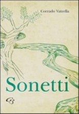 Sonetti. Raccolta di poesie - Vatrella Corrado