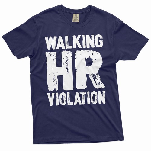 employee funny T-shirt corporate party humorous walking HR violation sarcasm tee - Picture 3 of 8