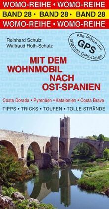 Mit dem Wohnmobil nach Ost-Spanien von Reinhard Schulz | Buch | Zustand gut - Reinhard Schulz