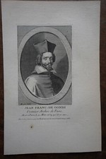 JEAN FRANCOIS DE GONDI (1584-1654) 1ST ARCHBISHOP OF PARIS