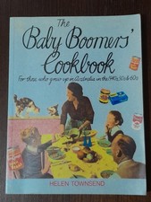The Baby Boomers Cookbook by Helen Townsend (Paperback, 1991).