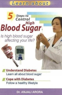 Anjali Arora 5 Steps to Control High Blood Sugar (Taschenbuch)