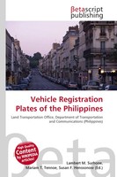 Lambert M. Surhone (U. A.) | Vehicle Registration Plates Of The Philippines