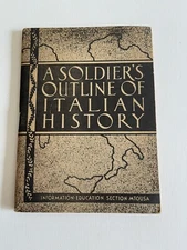 A Soldier's Outline Of Italian History WW II Booklet Ephemera