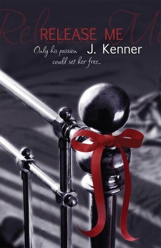 J. Kenner Release Me (Tascabile) Stark Series