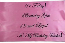 Birthday Sash - Light Pink  Black - 18th 21st - 18 And Legal - Girl - Bitches